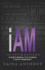 I Am