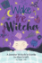 Wake the Witches: A Junior Witch's Guide to the Craft