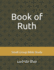 Book of Ruth: Small Group Bible Study