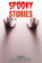 Spooky Stories Vol. 2: More Evil Beings, Ghosts, Ghouls and Terrors Await You!