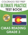 COLORADO TEST PREP Ultimate Practice Test Book CMAS Reading Grade 3: Includes 4 Complete CMAS Reading Practice Tests