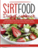 Sirtfood Diet Cookbook: A Beginners Guide to Activate the Skinny Gene and Lose Weight. with Antiaging Healthy Recipes