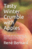 Tasty Winter Crumble with Apples: Successful and easy preparation. For beginners and professionals. The best recipes designed for every taste.