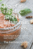 Recetas rpidas para las salsas ms deliciosas: La gran coleccin de recetas de pasteles, entrantes, platos principales, postres, salsas, ccteles, sopas y especias