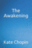 The Awakening