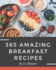 365 Amazing Breakfast Recipes: Breakfast Cookbook - Your Best Friend Forever