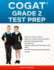 Cogat Grade 2 Test Prep: Grade 2, Level 8, Form 7, One Full-Length Practice Test, 154 Practice Questions, Answer Key, Sample Questions for Each Test...Online. (Gifted and Talented Test Prep)