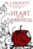 The Heart of the Darkness (the Immortal Grimm Brothers' Guide to Sociopathic Princesses)