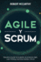Agile y Scrum: Descubra el poder de la gestin de proyectos Agile, Lean Thinking, el proceso Kanban y Scrum