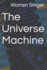 The Universe Machine