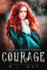 Courage: Paranormal Shifter Royalty Fantasy Romance