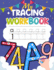 My Tracing Workbook: Trace Lines, Shapes, Letters and Numbers Handwriting Practice Handwriting Workbook for Kindergarteners & Kids Ages 3-5