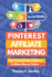 Pinterest Affiliate Marketing - Best Social Media Platform to Make Passive Income Online