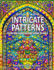 Adult Coloring Book | Intricate Patterns: Coloring Book for Adults Relaxation Featuring Intricate Patterns From Famous Buildings and Monuments Around the World