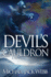 Devil's Cauldron (the War of Men and Angels)