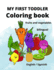 My First Toddler Coloring Book: fruits and vegetables: English/Spanish, BILINGUAL!