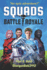 Squads: Battle Royale (Fortnite Adventure Stories)