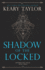 Shadow of the Locked