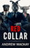 Red Collar: The Explosive Crime Thriller