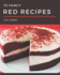 75 Fancy Red Recipes: Red Cookbook - All The Best Recipes You Need are Here!