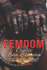 FemDom - Erotic Sex Stories: BDSM, Threesome, Domination, Submission and Much More