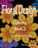 Floral Design Coloring Book 2: an Expression of Color