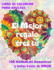 EL MEJOR REGALO ERES T. 100 MANDALAS Romnticos y bellas Frases de Amor. LIBRO DE COLOREAR PARA ADULTOS: Original libro de Mandalas para relajarse y expresar Amor.