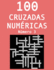 100 cruzadas numricas - Nmero 3: Pasatiempos para adultos de cruzadas con nmeros