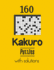 160 Kakuro Puzzles with solutions: Kakuro puzzle books - Have a Blast!