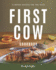 First Cow Cookbook Camping Recipes for the Wild