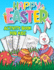 Happy Easter Activity Book for Kids: Easter Activity Book for Kids Ages 6-8 I 8-12 I With Mazes I Sudoku I Word Search I Find the Numbers I I Happy Easter Day Coloring Book