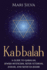 Kabbalah: A Guide to Qabalah, Jewish Mysticism, Sefer Yetzirah, Zohar, and Sefer Ha-Bahir