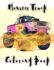 Monster Truck Coloring Book Amazing Collection of Cool Monsters Trucks, Coloring Book for Boys and Girls Who Really Love to Coloring