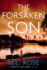 The Forsaken Son: an Uputdownable and Stunning Crime Thriller (Detective Arla Baker Series)