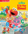 Sesame Street E Is for Elmo!: First Look and Find