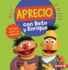 Aprecio Con Beto Y Enrique (Caring With Bert and Ernie) Format: Paperback