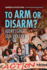 To Arm or Disarm?: Addressing Gun Violence