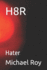 H8r: Hater