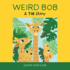 Weird Bob: A Tall Story