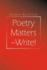 Poetry Matters - Write!: (What you don't know CAN hurt you)