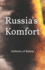 Russia's Komfort