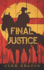 Final Justice: a Classic Western Series With Heart (Silent Justice)