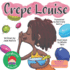 Crepe Louise: A Bilingual French-English Storybook About Baking, Friendship... and Magic!