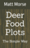 Deer Food Plots The Simple Way