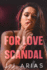 For Love Or Scandal: a Lesbian Romance