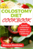 Colostomy Diet Cookbook: Expertly Crafted Meal Recipes to Support Your Wellbeing