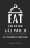 Eat Like a Local- So Paulo: So Paulo Brazil Food Guide