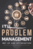 Itil Problem Management-Set Up and Optimization