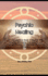 Psychic Healing: a Comprehensive Guide to Healing With Integrity, Developing Your Intuitive and Emphatic Abilities and Unveiling the Secrets of Psychics