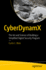 CyberDynamX: The Art and Science of Building a Simplified Digital Security Program